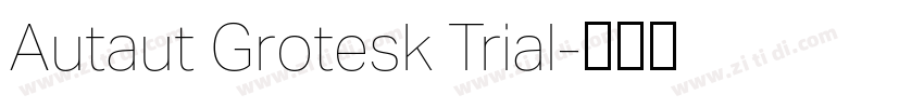 Autaut Grotesk Trial字体转换